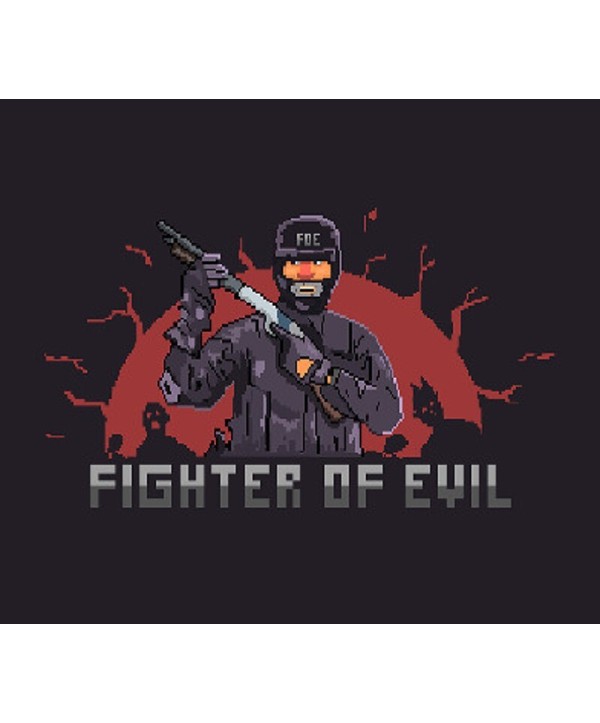Fighter of Evil Steam Key GLOBAL